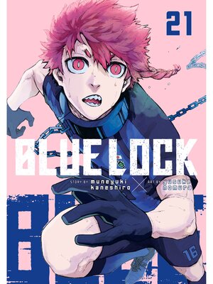 cover image of Blue Lock, Volume 21